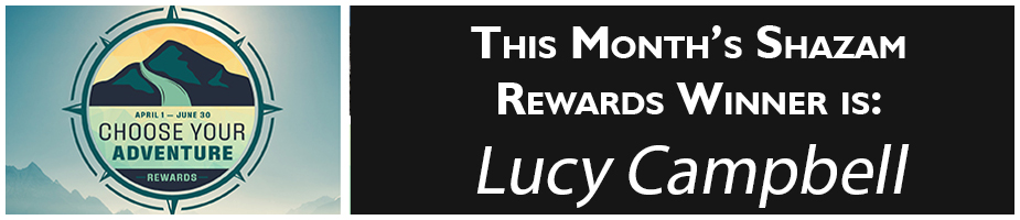 This month's Shazam Rewards winner is Lucy Campbell